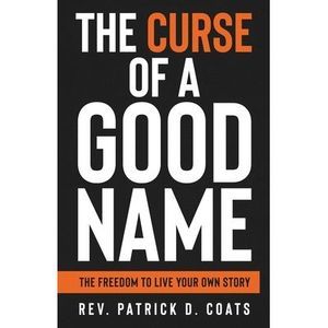 The Curse of A Good Name -- Coats